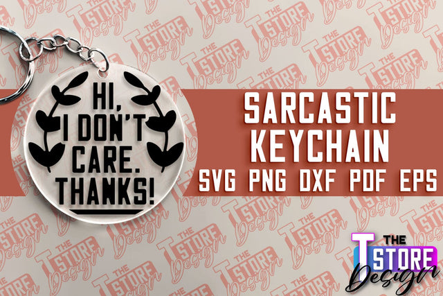 Sarcastic Keychain | Sassy Design | Introvert Quotes | Sarcastic SVG Quotes SVG The T Store Design 