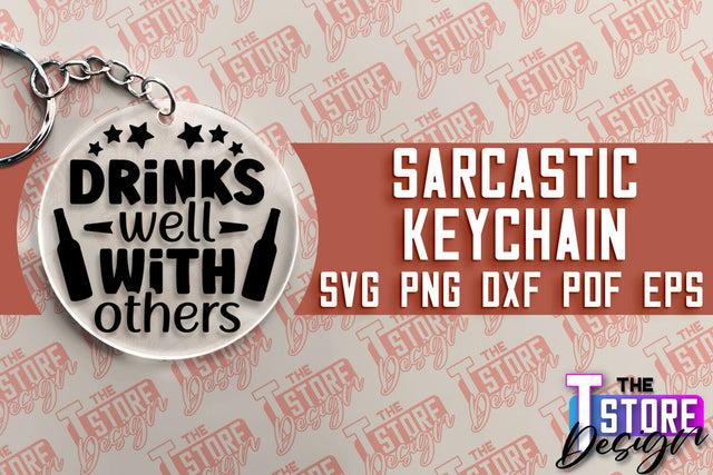 Sarcastic Keychain | Sassy Design | Introvert Quotes | Sarcastic SVG Quotes SVG The T Store Design 