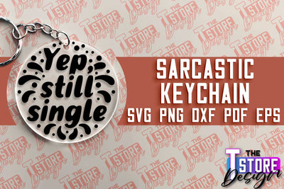 Sarcastic Keychain | Sassy Design | Introvert Quotes | Sarcastic SVG Quotes SVG The T Store Design 