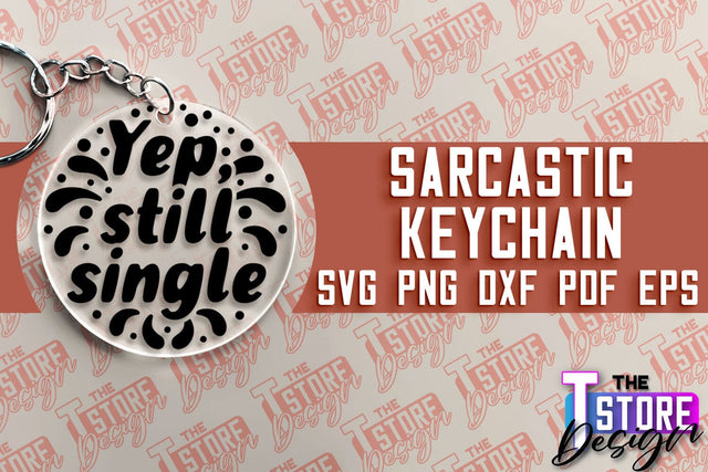 Sarcastic Keychain | Sassy Design | Introvert Quotes | Sarcastic SVG Quotes SVG The T Store Design 