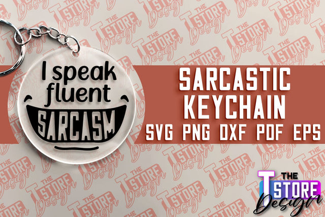 Sarcastic Keychain | Sassy Design | Introvert Quotes | Sarcastic SVG Quotes SVG The T Store Design 