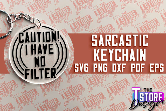Sarcastic Keychain | Sassy Design | Introvert Quotes | Sarcastic SVG Quotes SVG The T Store Design 