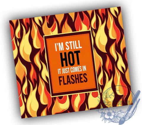 Sarcastic Menopause Humor Tumbler, Funny Tumbler, Sarcastic Gift, Menopause Humor, 20oz Wrap, Women's Humor, Hot Flashes, Funny Drinkware Sublimation ToriDesigns 