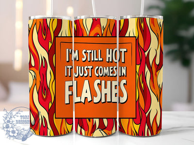 Sarcastic Menopause Humor Tumbler, Funny Tumbler, Sarcastic Gift, Menopause Humor, 20oz Wrap, Women's Humor, Hot Flashes, Funny Drinkware Sublimation ToriDesigns 