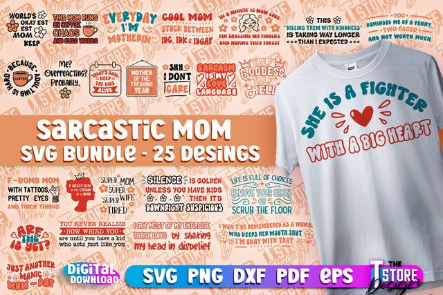 Sarcastic Mom SVG Design | Sarcastic Quotes SVG Design v.1 SVG The T Store Design 