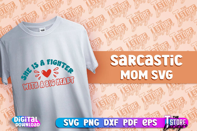 Sarcastic Mom SVG Design | Sarcastic Quotes SVG Design v.1 SVG The T Store Design 