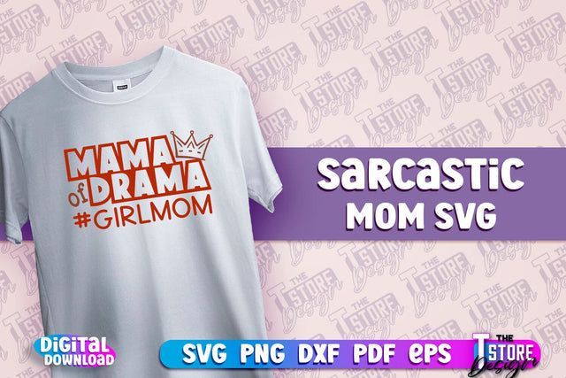 Sarcastic Mom SVG Design | Sarcastic Quotes SVG Design v.2 SVG The T Store Design 