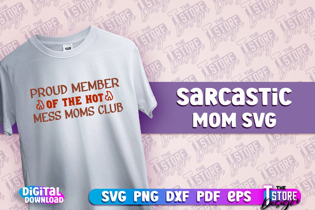 Sarcastic Mom SVG Design | Sarcastic Quotes SVG Design v.2 SVG The T Store Design 