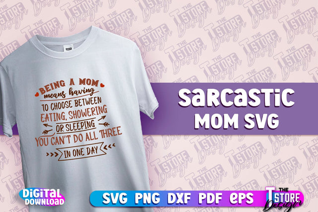 Sarcastic Mom SVG Design | Sarcastic Quotes SVG Design v.2 SVG The T Store Design 