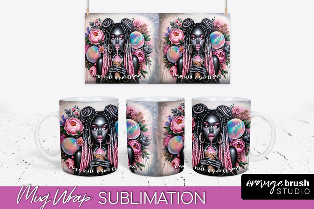 Sarcastic Mug Wrap - Sassy Girl Mug Sublimation Design Sublimation OrangeBrushStudio 