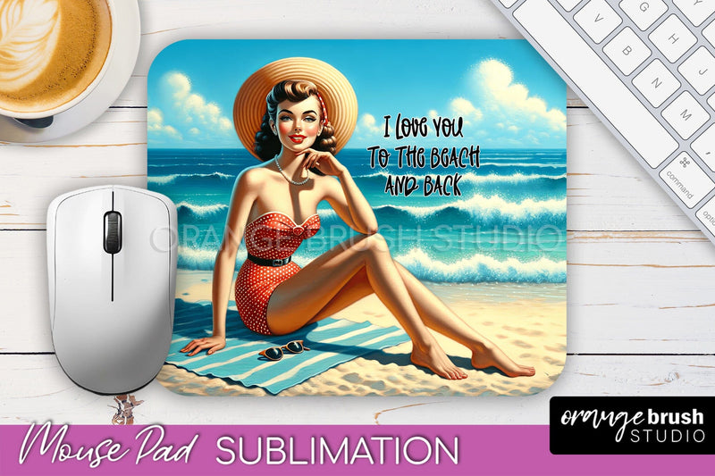 Sarcastic Pin-up Girl Mouse Pad PNG - Beach Sublimation Sublimation OrangeBrushStudio 