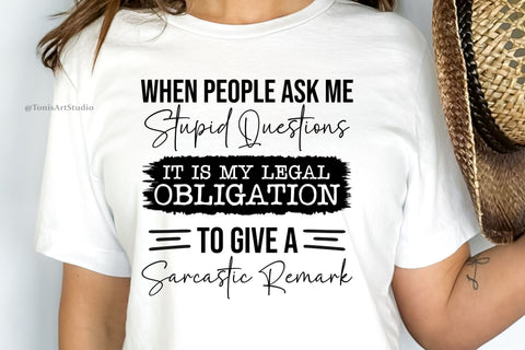 Sarcastic Queen: When people ask me stupid questions, I deliver a witty SVG SVG TonisArtStudio 