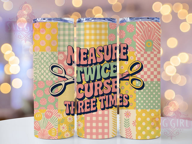 Sarcastic Quilting 20oz Tumbler, Funny Quilting Tumbler, Humor Sublimation Wrap, Crafting Quote Design, Sewing Joke PNG, 20oz Tumbler Wrap Sublimation SvggirlplusArt 