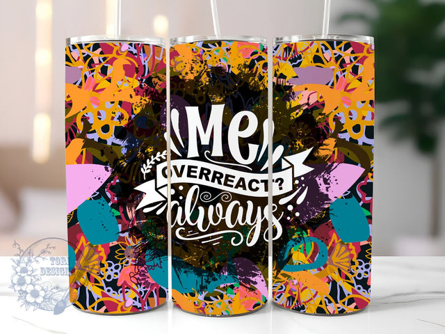 Sarcastic Quote 20oz Skinny Tumbler, Funny Sarcastic Tumbler Png, Straight & Tapered Tumbler Wrap, Instant Digital Download Sublimation ToriDesigns 