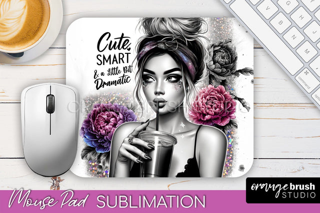 Sarcastic Quote Mouse Pad PNG - Sassy Girl Sublimation Sublimation OrangeBrushStudio 