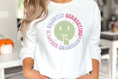 Sarcastic Quote SVG, I'm Silently Correcting Your Grammar SVG FiveStarCrafting 