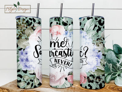 Sarcastic Quote Tumbler Wrap PNG Seamless Sublimation Designs Download,Png Sublimation 20oz Skinny Tumbler,tumbler png,funny tumbler Sublimation iStyleDesign 