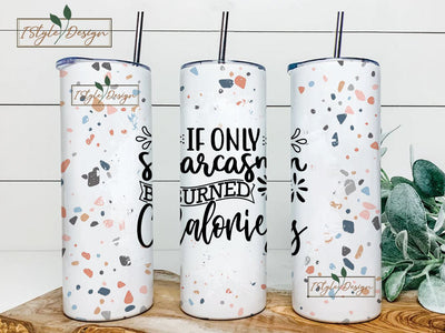 Sarcastic Quote Tumbler Wrap PNG Seamless Sublimation Designs Download,Png Sublimation 20oz Skinny Tumbler,tumbler png,funny tumbler Sublimation iStyleDesign 