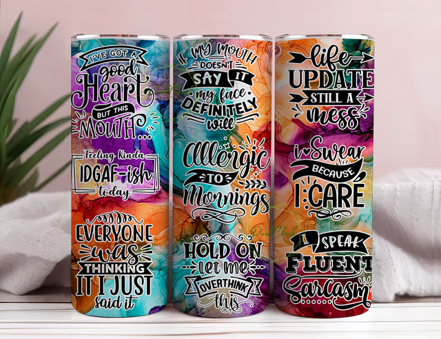 Sarcastic Quote Tumbler Wrap PNG Seamless Sublimation Designs Download,Png Sublimation 20oz Skinny Tumbler,tumbler png,funny tumbler Sublimation PixelChick 