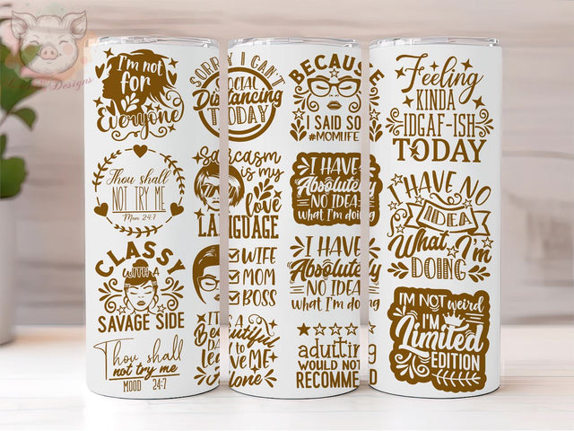 Sarcastic Quotes 20oz Tumbler Png, Sublimation Design, Sarcastic Tumbler Png, Digital Download PNG, Funny Tumbler Wrap Sublimation Lara' s Designs 