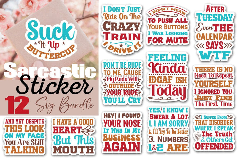 Sarcastic Quotes Sticker Svg Bundle SVG Angelina750 