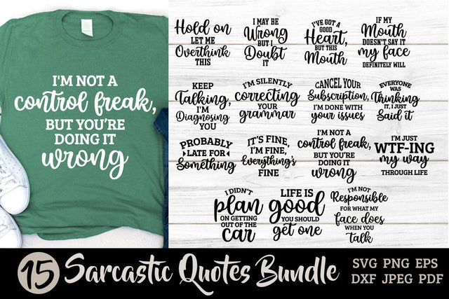 Sarcastic Quotes SVG Bundle with 15 Designs SVG Shine Green Art 