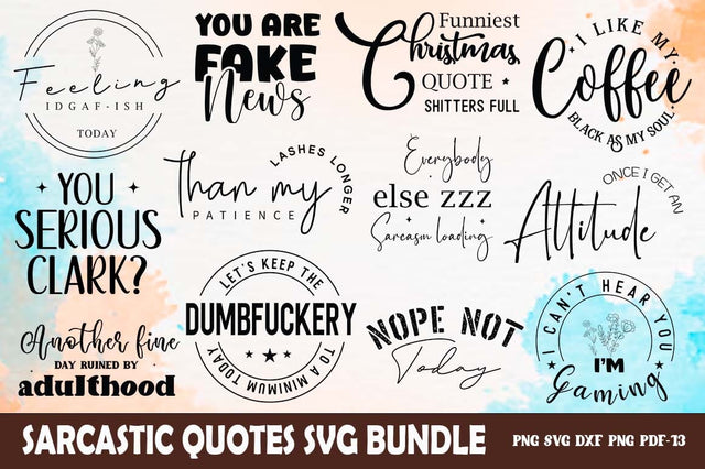 Sarcastic Quotes SVG Design Bundle, Funny Quotes SVG Bundle SVG FiveStarCrafting 
