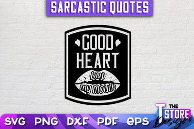 Sarcastic Quotes SVG | Funny Quotes SVG | SVG File SVG The T Store Design 