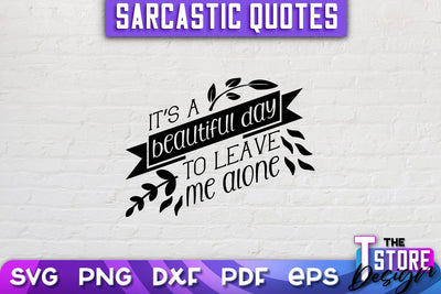 Sarcastic Quotes SVG | Funny Quotes SVG | SVG File SVG The T Store Design 