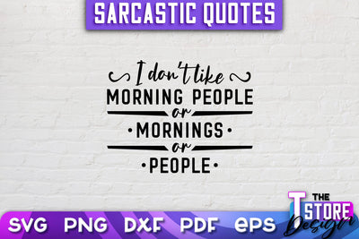 Sarcastic Quotes SVG | Funny Quotes SVG | SVG File SVG The T Store Design 