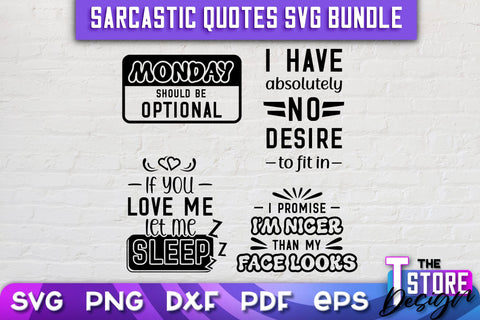 Sarcastic Quotes SVG | Funny Quotes SVG | SVG File SVG The T Store Design 