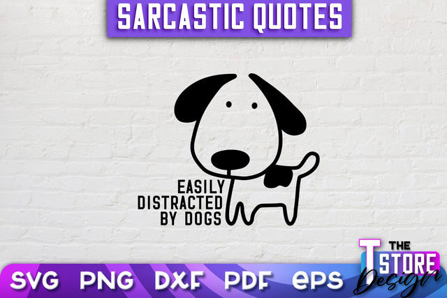 Sarcastic Quotes SVG | Funny Quotes SVG | SVG File SVG The T Store Design 