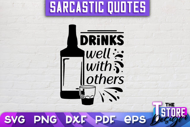 Sarcastic Quotes SVG | Funny Quotes SVG | SVG File SVG The T Store Design 