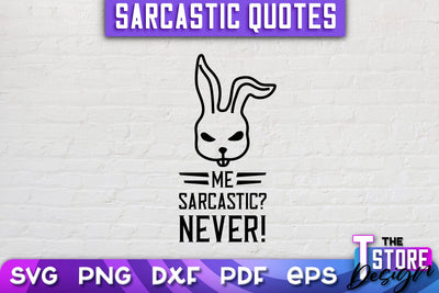 Sarcastic Quotes SVG | Funny Quotes SVG | SVG File SVG The T Store Design 