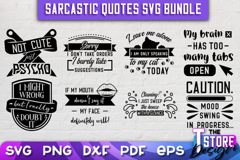 Sarcastic Quotes SVG | Funny Quotes SVG | SVG File SVG The T Store Design 