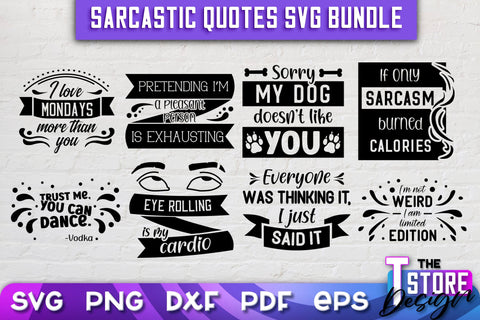 Sarcastic Quotes SVG | Funny Quotes SVG | SVG File SVG The T Store Design 