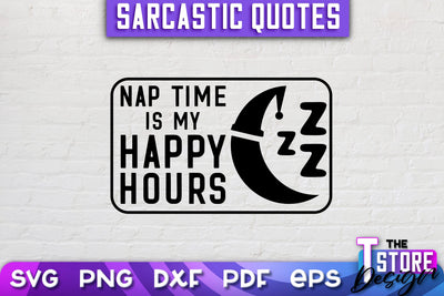 Sarcastic Quotes SVG | Funny Quotes SVG | SVG File SVG The T Store Design 