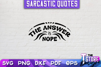 Sarcastic Quotes SVG | Funny Quotes SVG | SVG File SVG The T Store Design 