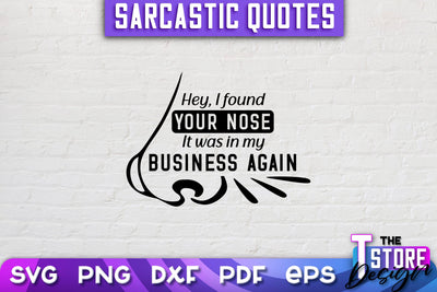 Sarcastic Quotes SVG | Funny Quotes SVG | SVG File SVG The T Store Design 