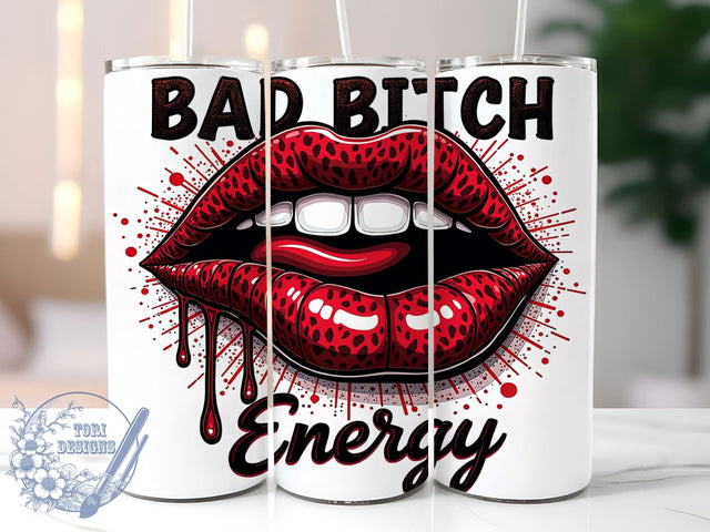 Sarcastic Quotes Tumbler, Sassy Quote Wrap, Bad Bitch Energy Tumbler, 20oz Sublimation Design, Funny Sassy Drinkware, Empowering Quote Cup, Attitude Tumbler Sublimation ToriDesigns 
