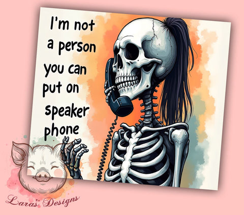 Sarcastic Skeleton 20 oz Skinny Tumbler Sublimation Design, Straight & Tapered Tumbler Png, Funny Quote Tumbler Png, Digital Download PNG Sublimation Lara' s Designs 