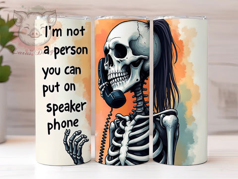 Sarcastic Skeleton 20 oz Skinny Tumbler Sublimation Design, Straight & Tapered Tumbler Png, Funny Quote Tumbler Png, Digital Download PNG Sublimation Lara' s Designs 