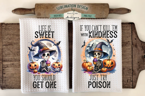 Sarcastic Skeletons Halloween Kitchen Towel Sublimation Designs Sublimation Ewe-N-Me Designs 