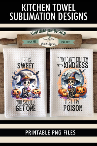 Sarcastic Skeletons Halloween Kitchen Towel Sublimation Designs Sublimation Ewe-N-Me Designs 
