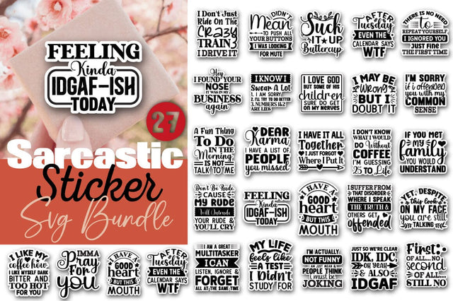 Sarcastic Sticker Svg Bundle SVG Angelina750 