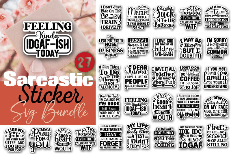 Sarcastic Sticker Svg Bundle SVG Angelina750 