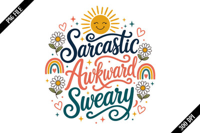 Sarcastic Sublimation PNG Designs Sublimation shah alam 