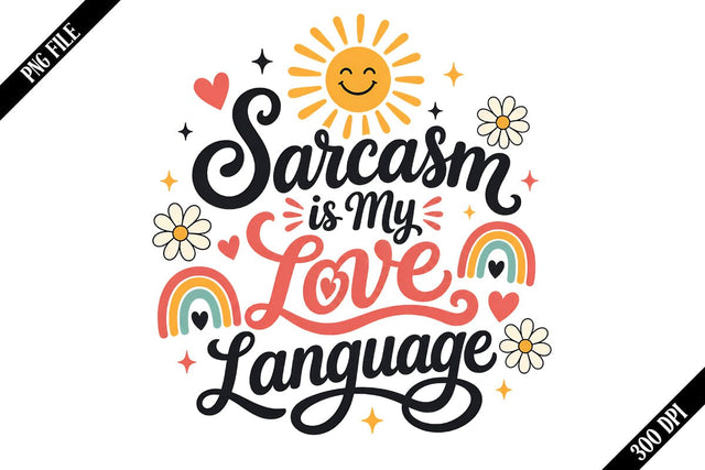 Sarcastic Sublimation PNG Designs Sublimation shah alam 