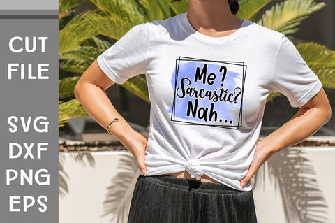 Sarcastic Sublimation PNG file SVG Svgcraft 