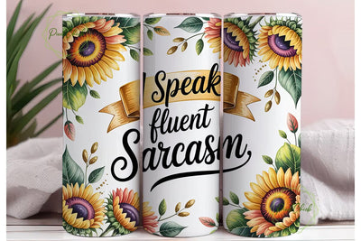 Sarcastic Sunflower 20oz Tumbler Wrap Sublimation PixelChick 